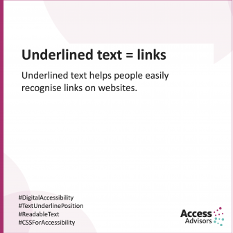 •	Instead of awkwardly cutting through letters, underlines sit neatly in the right place, making your text clearer and easier to read. 