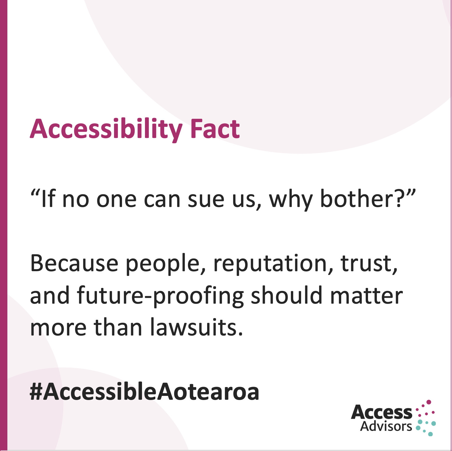 Why Accessibility Still Matters Even Without Lawsuits - Access Advisors